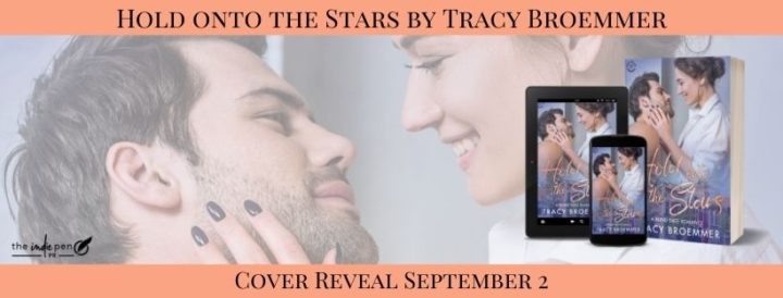 Cover Reveal for Hold Onto the Stars by Tracy Broemmer