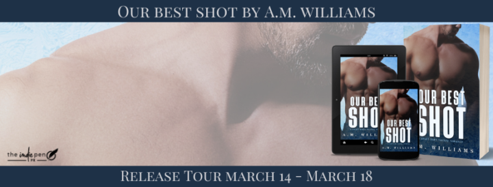Release Tour for Our Best Shot by A.M. Williams
