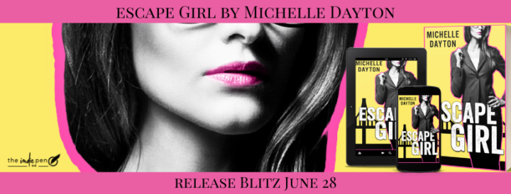Release Blitz for Escape Girl by Michelle Dayton