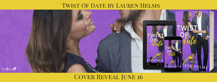 Cover Reveal:  Twist of Date by Lauren Helms