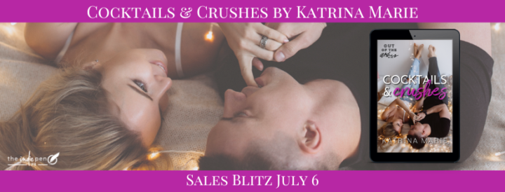 Sales Blitz for Cocktails & Crushes by Katrina Marie