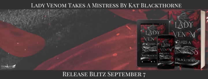 Release Blitz for Lady Venom Takes a Mistress by Kat Blackthorne