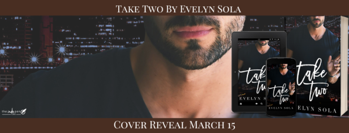 Cover Reveal for Take Two by Evelyn Sola
