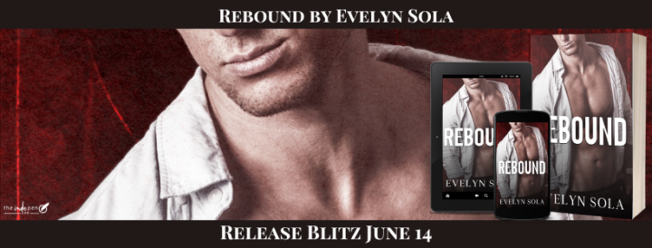 Release Blitz for Rebound by Evelyn Sola