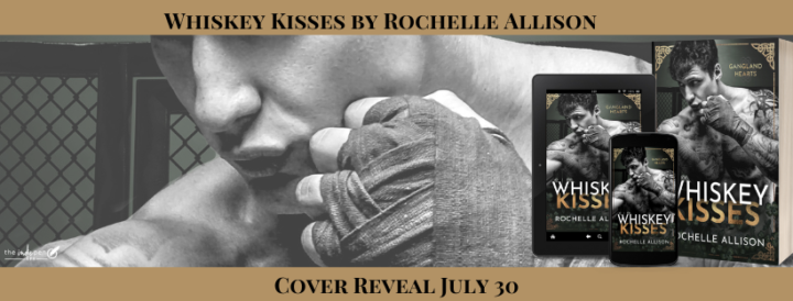 Cover Reveal for Whiskey Kisses by Rochelle Allison