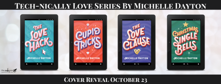 Cover Reveal for the Tech-nically Love Series by Michelle Dayton